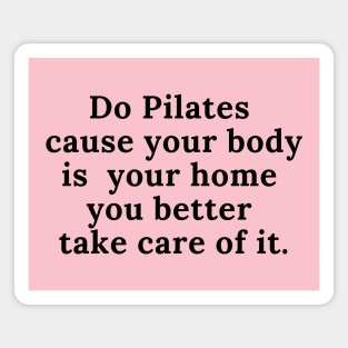 Do Pilates. Magnet